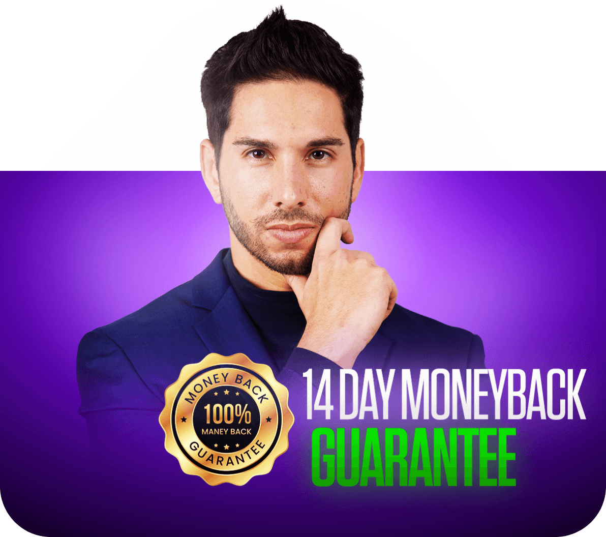 Jay with 14 Day Moneyback Guarantee badge